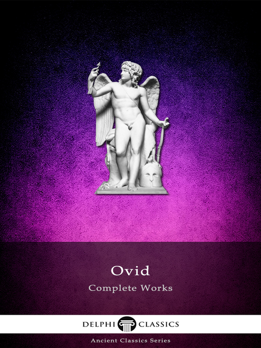 Title details for Delphi Complete Works of Ovid (Illustrated) by Ovid - Available